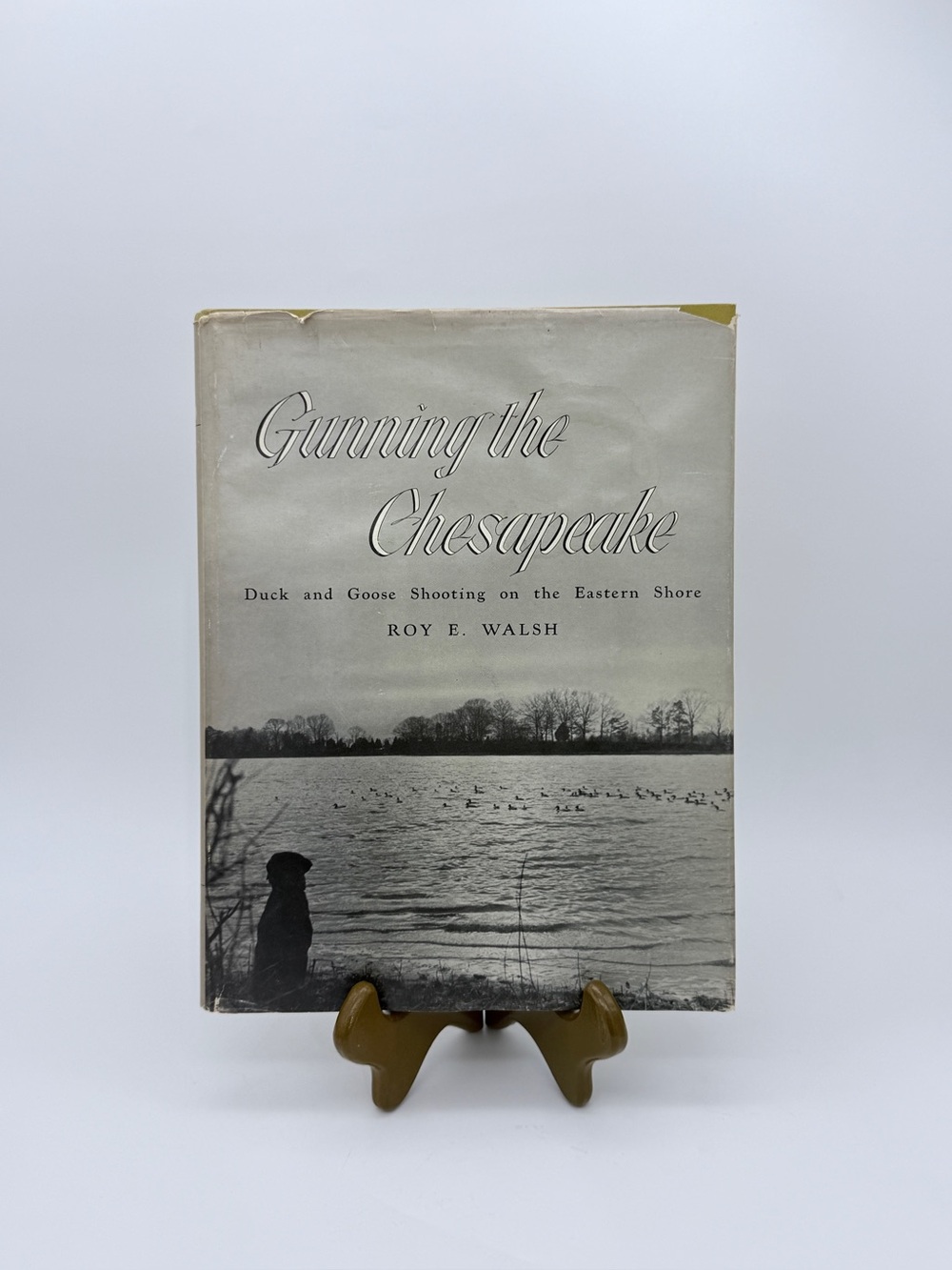 Gunning The Chesapeake: Duck And Goose Shooting On The Eastern Shore Vtg. 1960